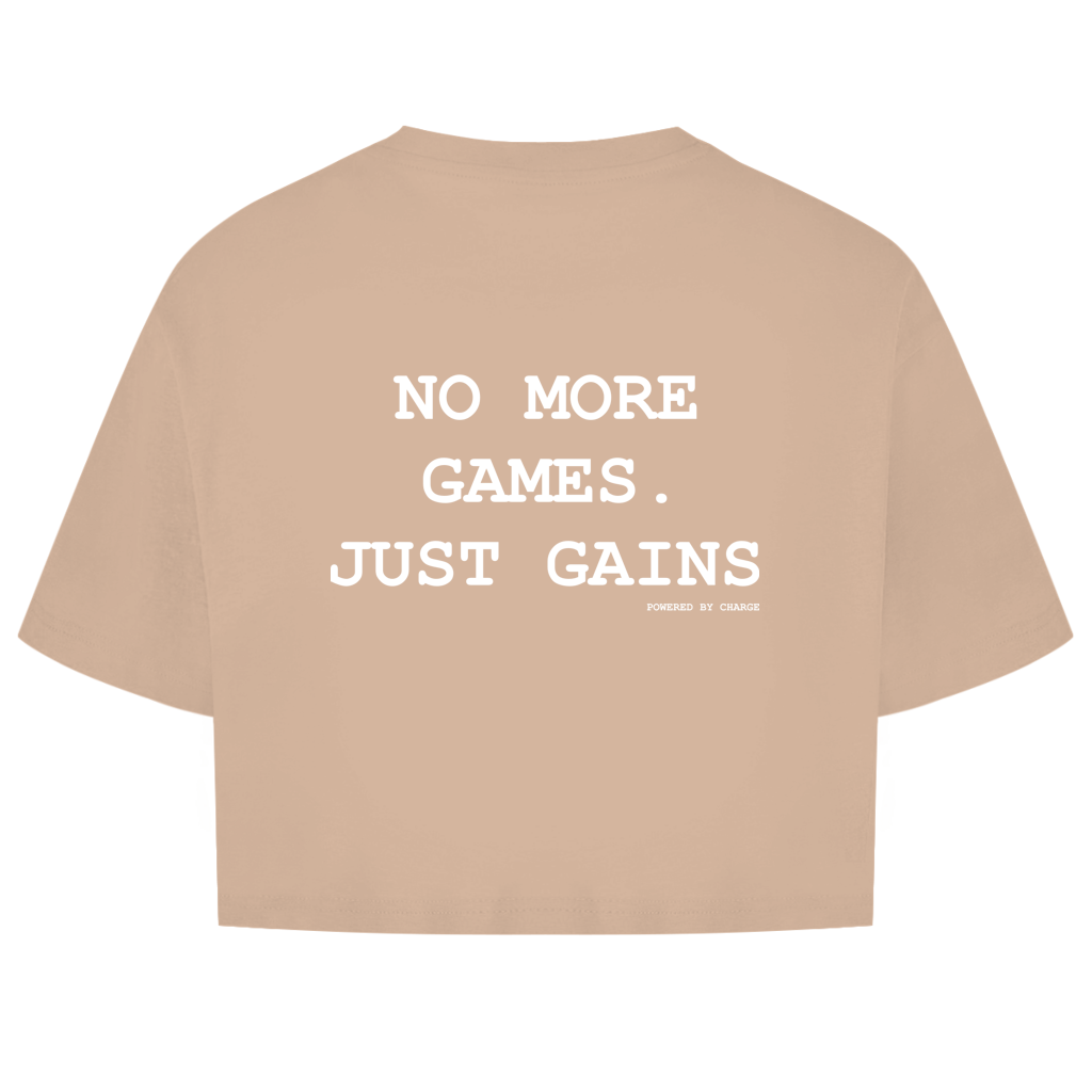Damen Oversize Crop Top NO MORE GAMES JUST GAINS Printegy