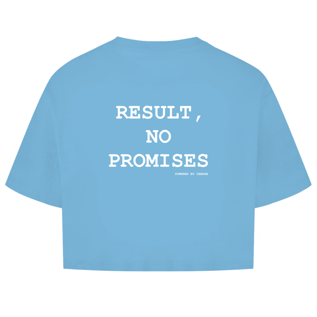 Damen Oversize Crop Top RESULT, NO PROMISES Printegy